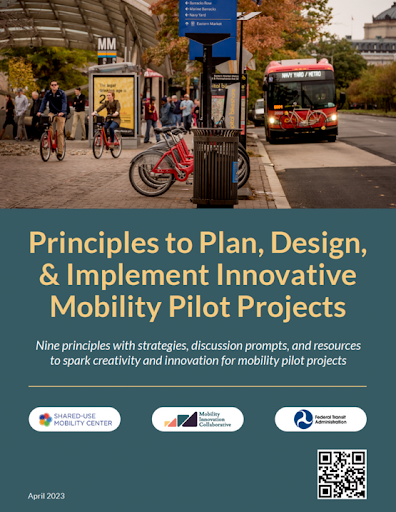 Cover of the Principles to Plan, Design, & Implement Innovative Mobility Pilot Projects guidebook